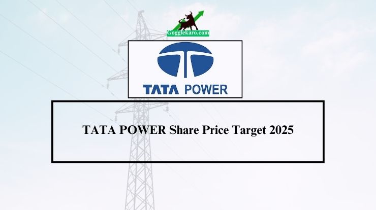 Tata Power Share Price Target 2025